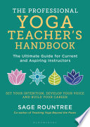 The Professional Yoga Teacher S Handbook
