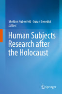 Read Pdf Human Subjects Research after the Holocaust