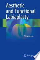 Aesthetic And Functional Labiaplasty