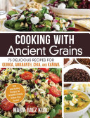 Read Pdf Cooking with Ancient Grains