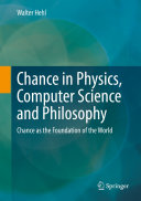 Read Pdf Chance in Physics, Computer Science and Philosophy