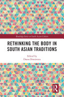 Read Pdf Rethinking the Body in South Asian Traditions