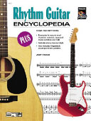 Rhythm Guitar Encyclopedia: Over 450 Rhythms