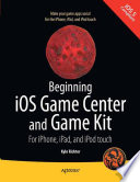 Beginning Ios Game Center And Game Kit
