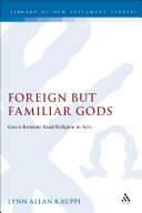 Foreign but Familiar Gods