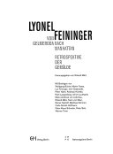 Lyonel Feininger - von Gelmeroda nach Manhattan