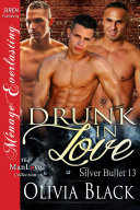 Drunk in Love [Silver Bullet 13]