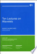 Ten Lectures on Wavelets