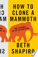 How To Clone A Mammoth