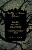 Read Pdf Canon Alberic’s Scrapbook (Fantasy and Horror Classics)