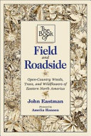 The Book of Field and Roadside Book