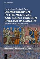 Read Pdf Dismemberment in the Medieval and Early Modern English Imaginary