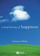 A Brief History of Happiness