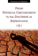 Read Pdf Sermons on Galatians - FROM PHYSICAL CIRCUMCISION TO THE DOCTRINE OF REPENTANCE (II)