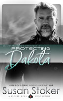 Read Pdf Protecting Dakota (Navy SEAL/Military Romance)