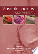 Vascular Access Simplified Second Edition