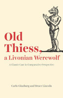 Read Pdf Old Thiess, a Livonian Werewolf