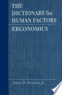 The Dictionary For Human Factors Ergonomics