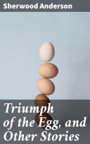 Triumph of the Egg, and Other Stories pdf