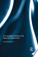 The Spanish Subjunctive A Reference For Teachers