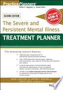 The Severe And Persistent Mental Illness Treatment Planner