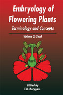 Embryology of Flowering Plants: Terminology and Concepts, Vol. 2 pdf