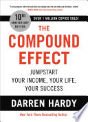 The Compound Effect 10th Anniversary Edition 