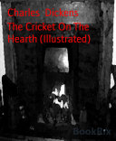 The Cricket On The Hearth (Illustrated)