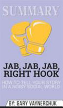 Summary Of Jab Jab Jab Right Hook