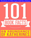 Read Pdf An Abundance of Katherines - 101 Amazing Facts You Didn't Know