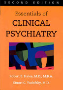 Essentials Of Clinical Psychiatry