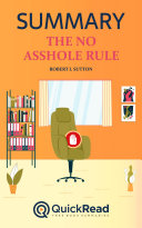 The No Asshole Rule by Robert I. Sutton (Summary)