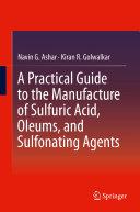 Read Pdf A Practical Guide to the Manufacture of Sulfuric Acid, Oleums, and Sulfonating Agents