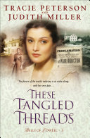 Read Pdf These Tangled Threads (Bells of Lowell Book #3)
