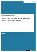 Read Pdf Edward Said and the Cultural History of British Colonialism in India