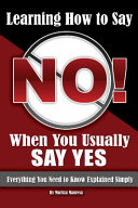Read Pdf Learning How to Say No When You Usually Say Yes