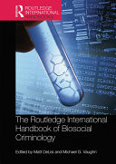 Read Pdf The Routledge International Handbook of Biosocial Criminology