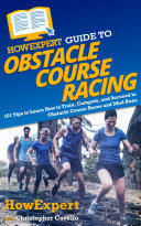 Read Pdf HowExpert Guide to Obstacle Course Racing