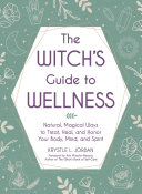 Read Pdf The Witch's Guide to Wellness