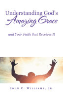 Read Pdf Understanding God’s Amazing Grace
