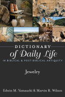 Read Pdf Dictionary of Daily Life in Biblical & Post-Biblical Antiquity: Jewelry