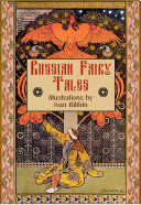 Russian Fairy Tales (Illustrated by Ivan Bilibin)