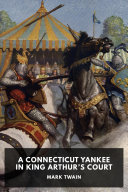 Read Pdf A Connecticut Yankee in King Arthur’s Court