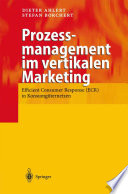 Prozessmanagement im vertikalen Marketing