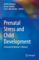 Read Pdf Prenatal Stress and Child Development