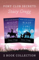 Read Pdf Mystic and Blaze (Pony Club Secrets)