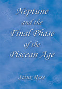 Read Pdf Neptune and the Final Phase of the Piscean Age