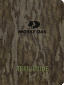 Read Pdf Mossy Oak Trail Guide