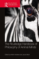 Read Pdf The Routledge Handbook of Philosophy of Animal Minds
