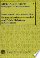 Kommunikationswissenschaft und Public Relations in Osteuropa